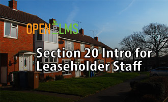 Section 20 Intro for Leaseholder Staff e-Learning